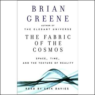 The Fabric of the Cosmos: Space, Time, and the Texture of Reality audiobook cover