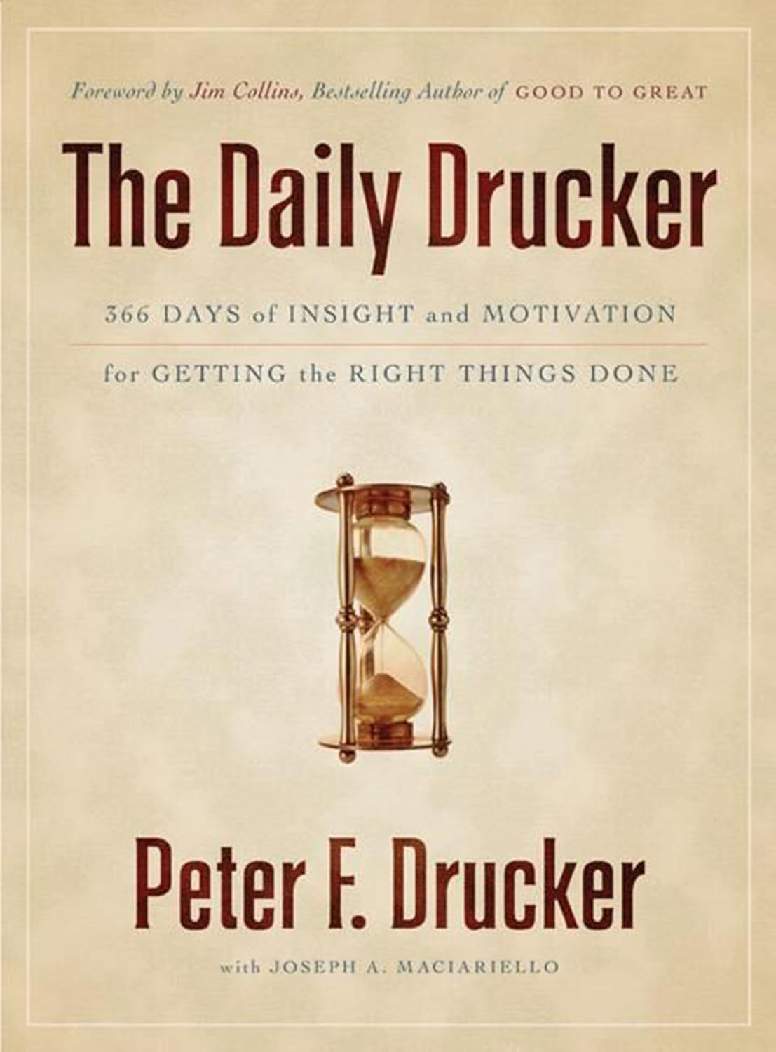 The Daily Drucker: 366 Days of Insight and Motivation for Getting the Right Things Done audiobook cover