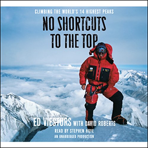 No Shortcuts to the Top: Climbing the World's 14 Highest Peaks audiobook cover