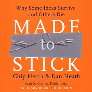 Made to Stick: Why Some Ideas Survive and Others Die audiobook cover