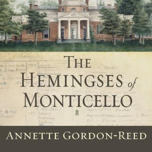 The Hemingses of Monticello: An American Family audiobook cover