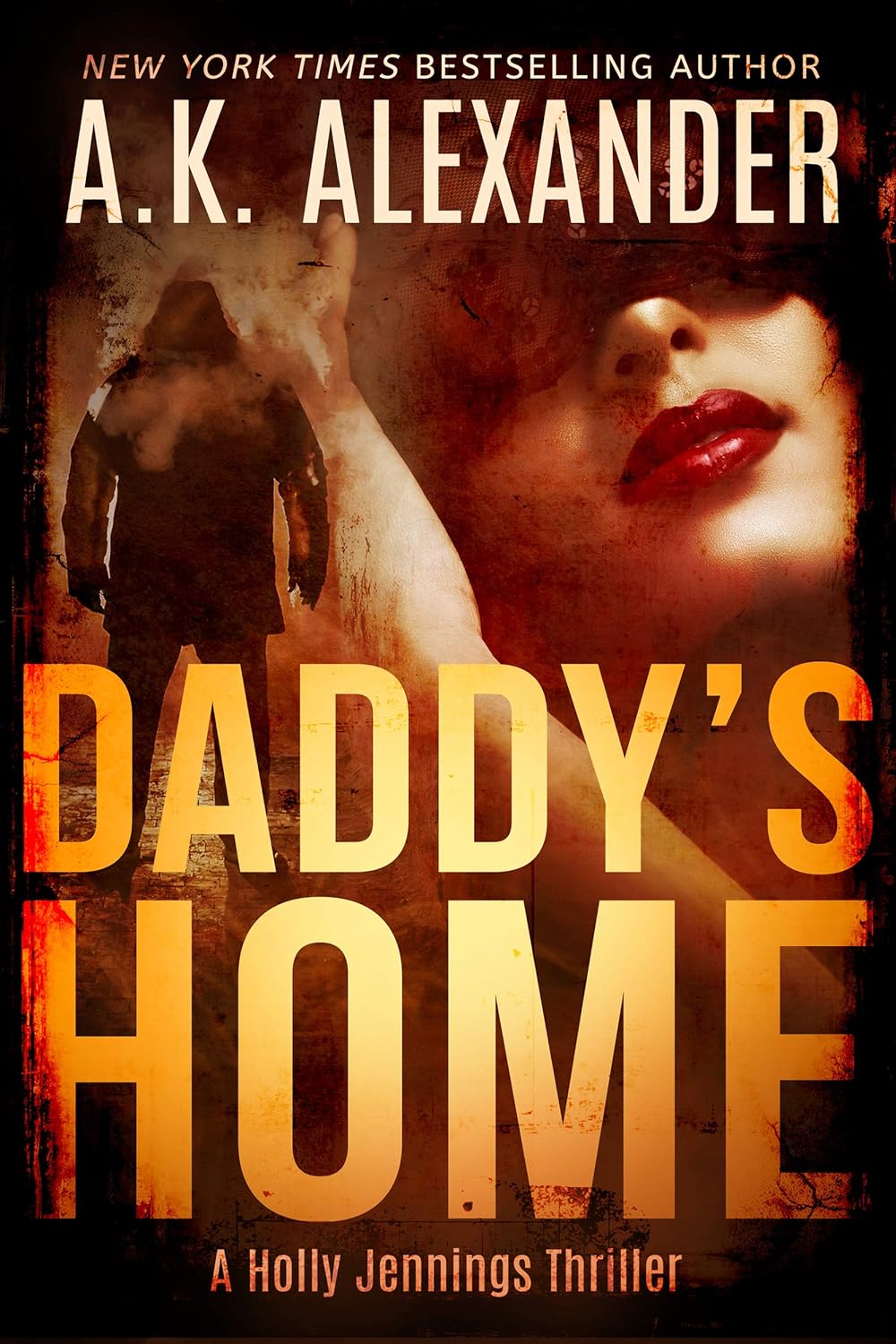 Daddy's Home: A Holly Jennings Thriller (Holly Jennings Thrillers Book 1) audiobook cover