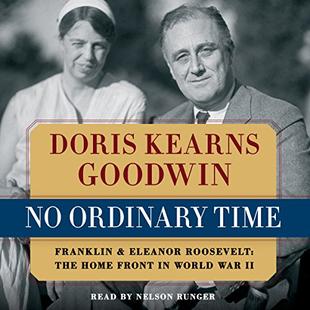 No Ordinary Time: Franklin and Eleanor Roosevelt: The Home Front in World War II audiobook cover