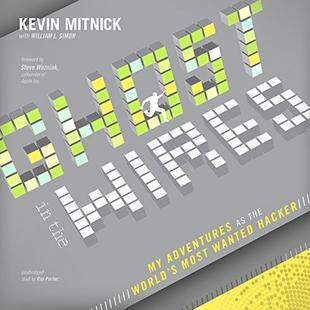 Ghost in the Wires: My Adventures as the World’s Most Wanted Hacker audiobook cover