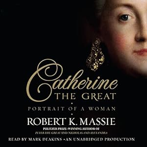 Catherine the Great: Portrait of a Woman audiobook cover