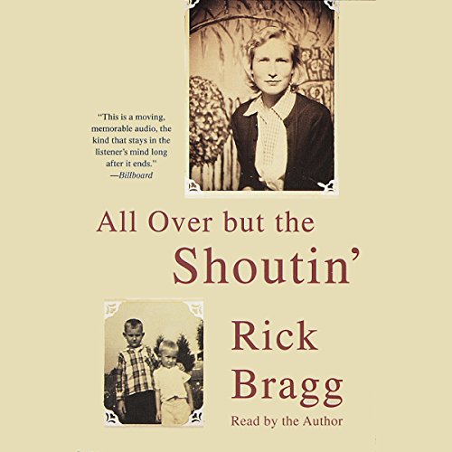 All Over but the Shoutin' audiobook cover