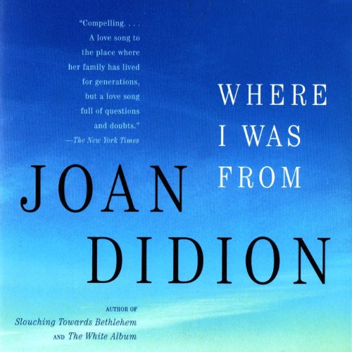 Where I Was From (Vintage International) audiobook cover