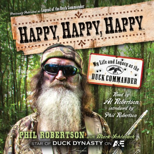 Happy, Happy, Happy: My Life and Legacy as the Duck Commander audiobook cover