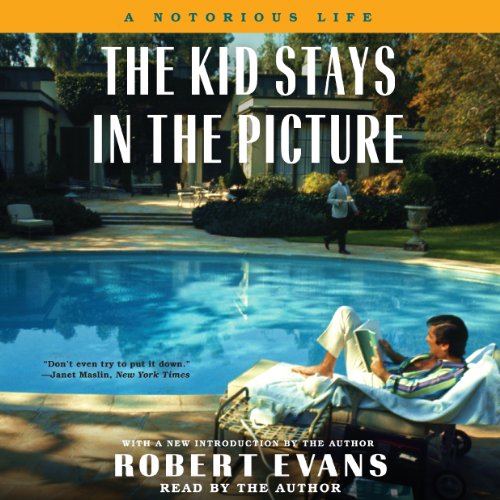 The Kid Stays in the Picture: A Notorious Life audiobook cover