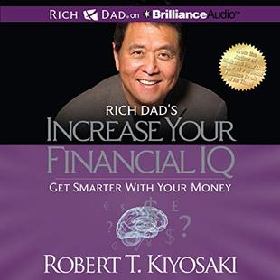 Rich Dad's Increase Your Financial IQ: Get Smarter with Your Money audiobook cover