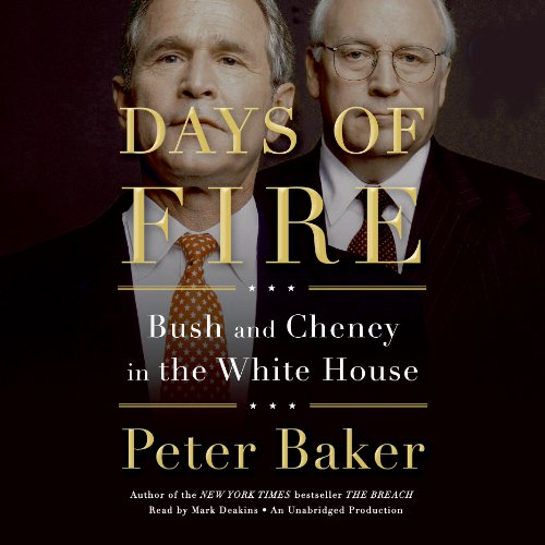 Days of Fire: Bush and Cheney in the White House audiobook cover