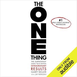 The ONE Thing: The Surprisingly Simple Truth Behind Extraordinary Results audiobook cover