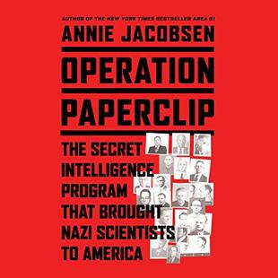 Operation Paperclip: The Secret Intelligence Program that Brought Nazi Scientists to America audiobook cover