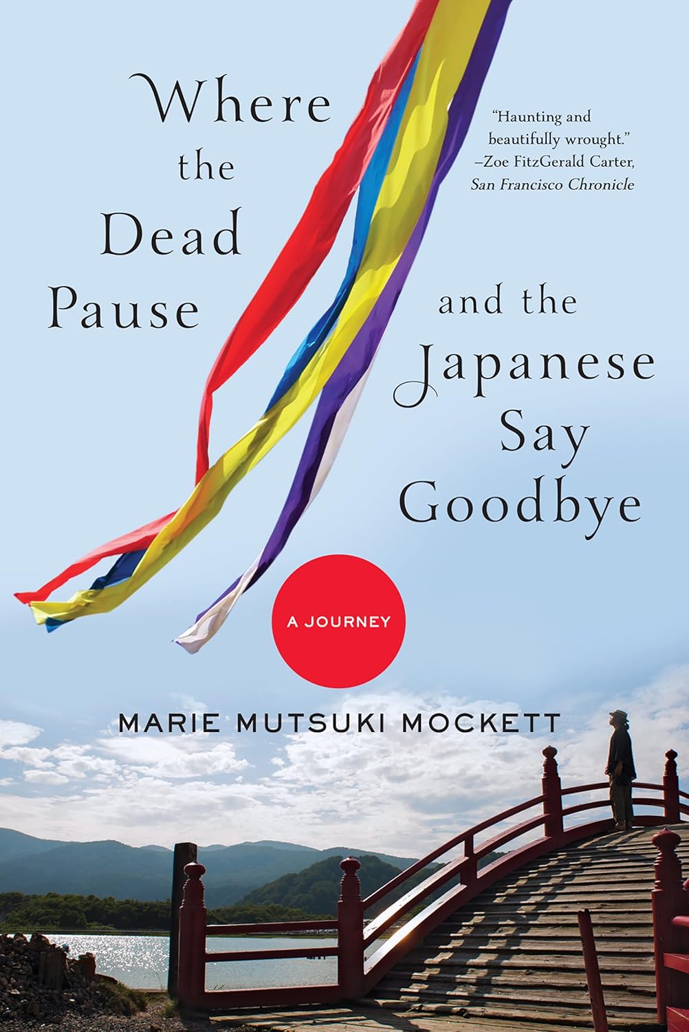 Where the Dead Pause, and the Japanese Say Goodbye: A Journey audiobook cover