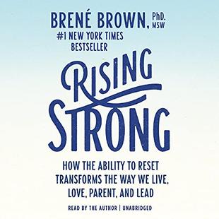 Rising Strong: How the Ability to Reset Transforms the Way We Live, Love, Parent, and Lead audiobook cover