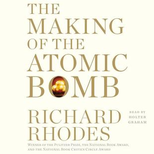 The Making of the Atomic Bomb: 25th Anniversary Edition audiobook cover