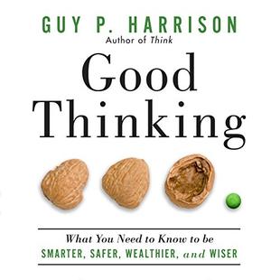 Good Thinking: What You Need to Know to Be Smarter, Safer, Wealthier, and Wiser audiobook cover