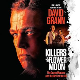 Killers of the Flower Moon: The Osage Murders and the Birth of the FBI audiobook cover