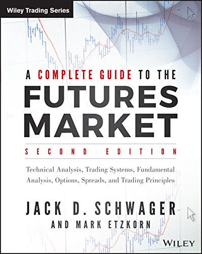 A Complete Guide to the Futures Market: Technical Analysis, Trading Systems, Fundamental Analysis, Options, Spreads, and Trading Principles (Wiley Trading) audiobook cover