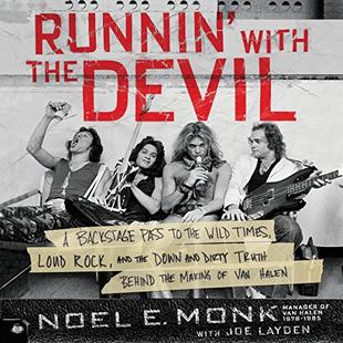 Runnin' with the Devil: A Backstage Pass to the Wild Times, Loud Rock, and the Down and Dirty Truth Behind the Making of Van Halen audiobook cover