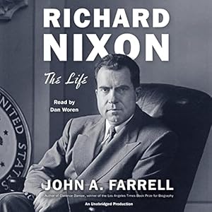 Richard Nixon: The Life audiobook cover