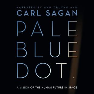 Pale Blue Dot: A Vision of the Human Future in Space audiobook cover
