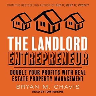 The Landlord Entrepreneur: Double Your Profits with Real Estate Property Management audiobook cover