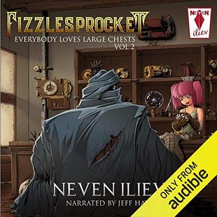 Fizzlesprocket: Everybody Loves Large Chests - Vol. 2 audiobook cover