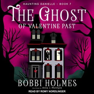The Ghost of Valentine Past: Haunting Danielle Series, Book 7 audiobook cover