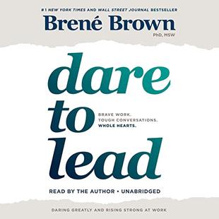 Dare to Lead: Brave Work. Tough Conversations. Whole Hearts. audiobook cover