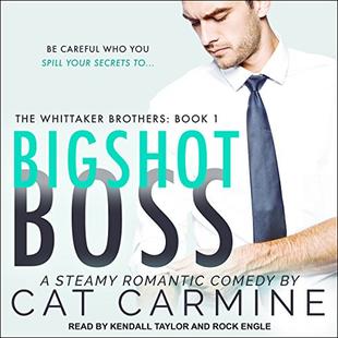 Bigshot Boss: Whittaker Brothers, Book 1 audiobook cover