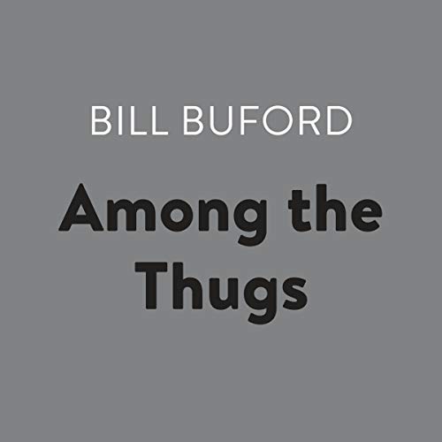 Among the Thugs (Vintage Departures) audiobook cover