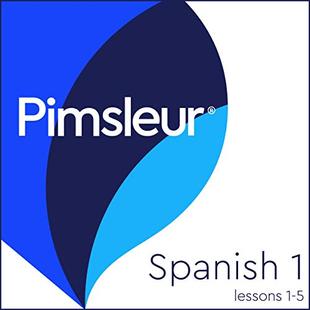 Pimsleur Spanish Level 1 Lessons 1-5: Learn to Speak, Understand, and Read Spanish with Pimsleur Language Programs audiobook cover
