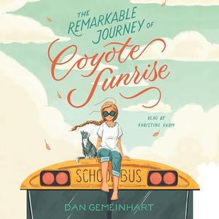 The Remarkable Journey of Coyote Sunrise audiobook cover