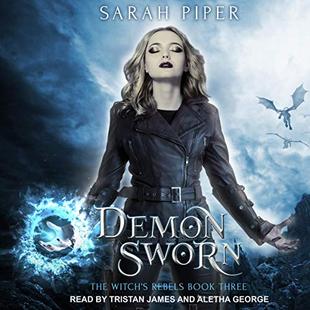 Demon Sworn: A Reverse Harem Paranormal Romance (The Witch's Rebels, Book 3) audiobook cover