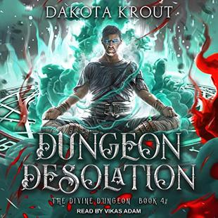 Dungeon Desolation: Divine Dungeon Series, Book 4 audiobook cover