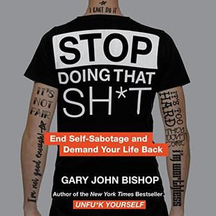 Stop Doing That Sh*t: End Self-Sabotage and Demand Your Life Back audiobook cover