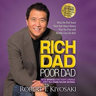 Rich Dad Poor Dad: 20th Anniversary Edition: What the Rich Teach Their Kids About Money That the Poor and Middle Class Do Not! audiobook cover