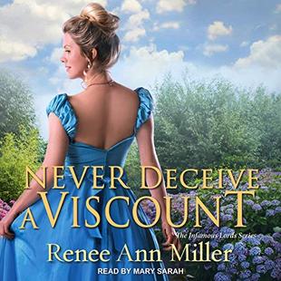 Never Deceive a Viscount: Infamous Lords, Book 2 audiobook cover