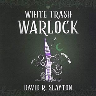 White Trash Warlock: The Adam Binder Novels, Book 1 audiobook cover