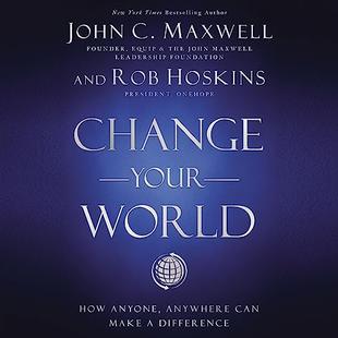 Change Your World: How Anyone, Anywhere Can Make a Difference audiobook cover