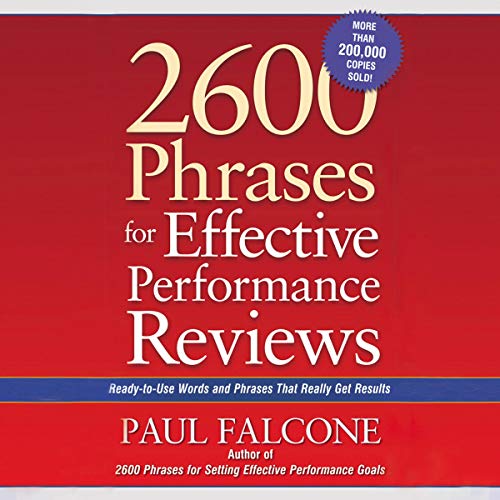 2600 Phrases for Effective Performance Reviews: Ready-to-Use Words and Phrases That Really Get Results audiobook cover