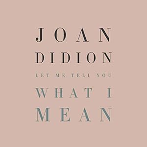 Let Me Tell You What I Mean audiobook cover