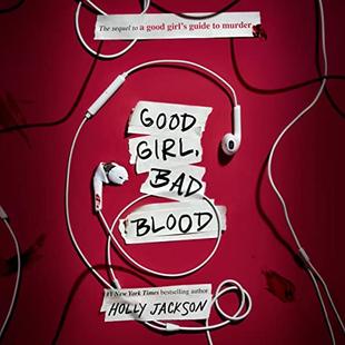 Good Girl, Bad Blood: The Sequel to A Good Girl's Guide to Murder audiobook cover