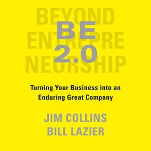 BE 2.0 (Beyond Entrepreneurship 2.0): Turning Your Business into an Enduring Great Company audiobook cover