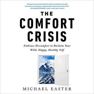 The Comfort Crisis: Embrace Discomfort to Reclaim Your Wild, Happy, Healthy Self audiobook cover