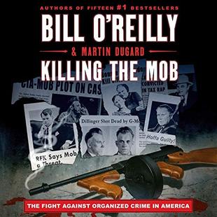 Killing the Mob: The Fight Against Organized Crime in America audiobook cover