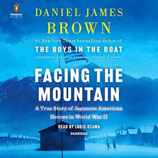 Facing the Mountain: A True Story of Japanese American Heroes in World War II audiobook cover