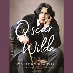 Oscar Wilde: A Life audiobook cover