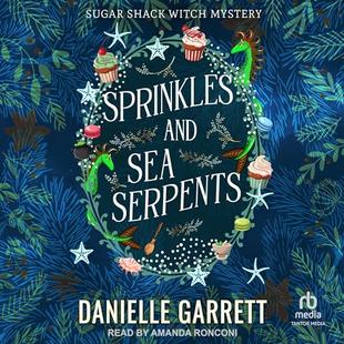 Sprinkles and Sea Serpents: Sugar Shack Witch Mysteries, Book 1 audiobook cover